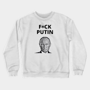 FUCK PUTIN Crewneck Sweatshirt